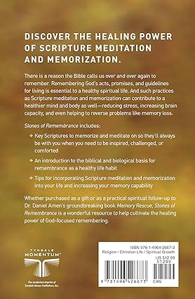 Stones of Remembrance: A spiritual and inspirational companion to Memory Rescue. By Dr. Daniel Amen.