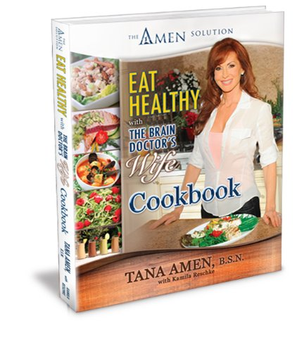 Eat Healthy with the Brain Doctor's Wife