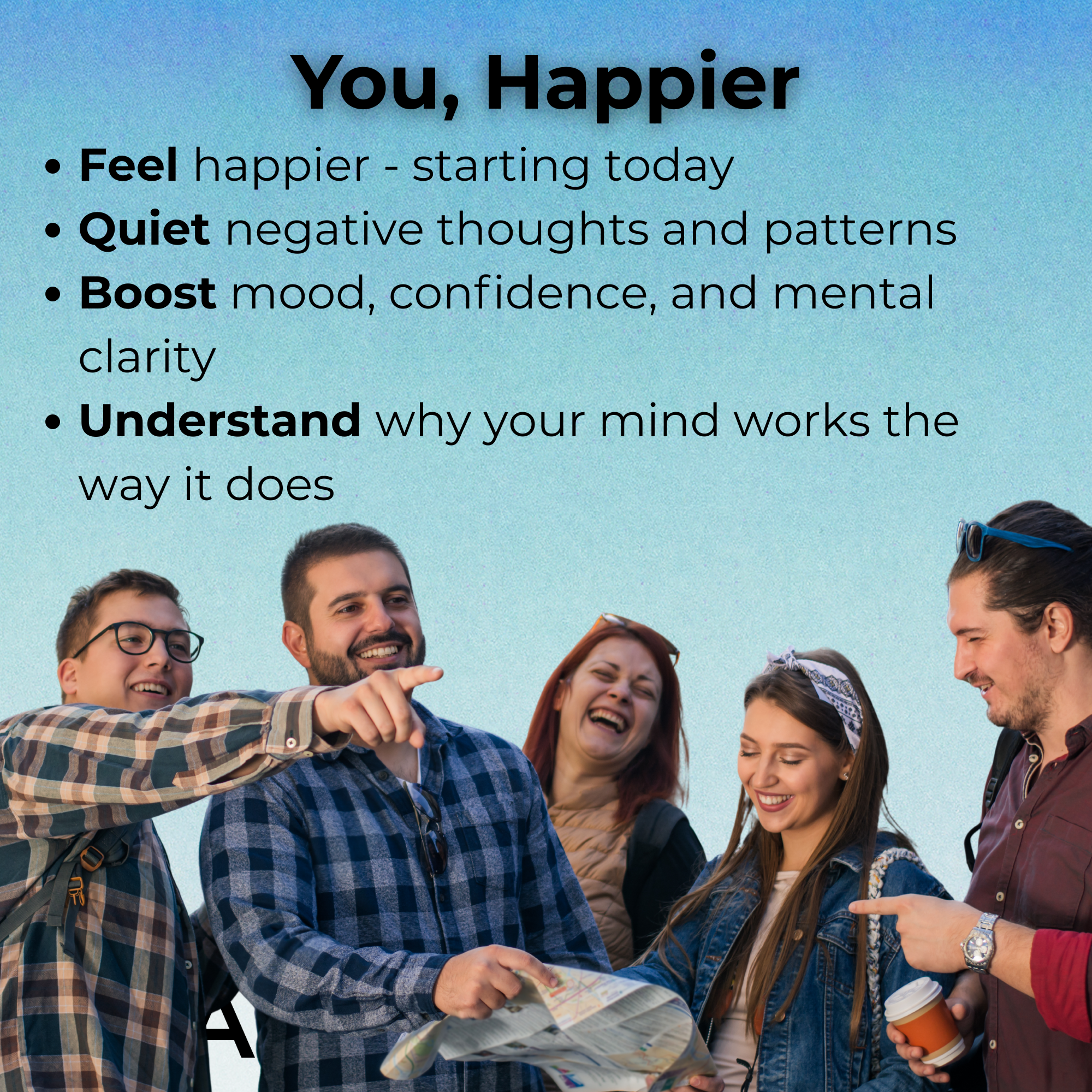 You, Happier: Simple Brain-Based Strategies to Boost Mood, Reduce Anxiety, and Feel Better Every Day